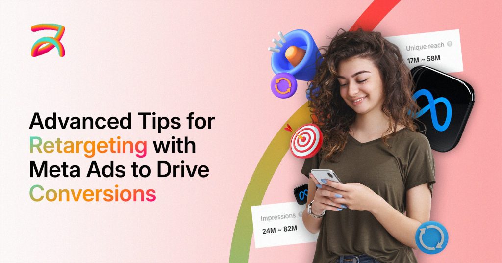 Advanced Tips for Retargeting with Meta Ads to Drive Conversions - Buzzz