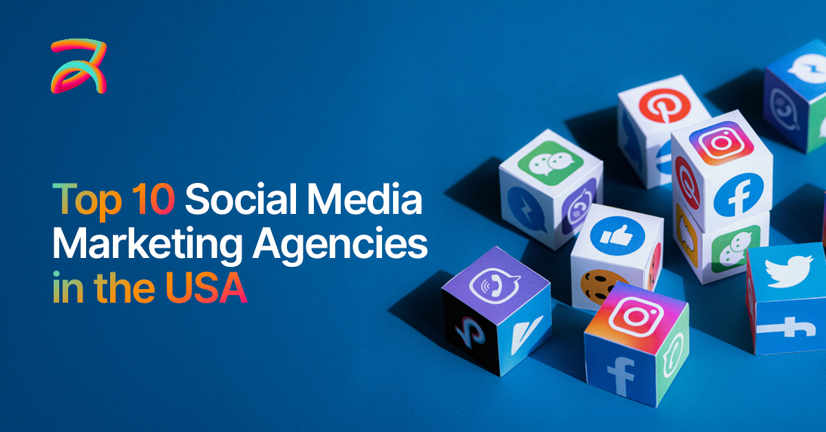 Top 10 Social Media Marketing Agencies in the USA