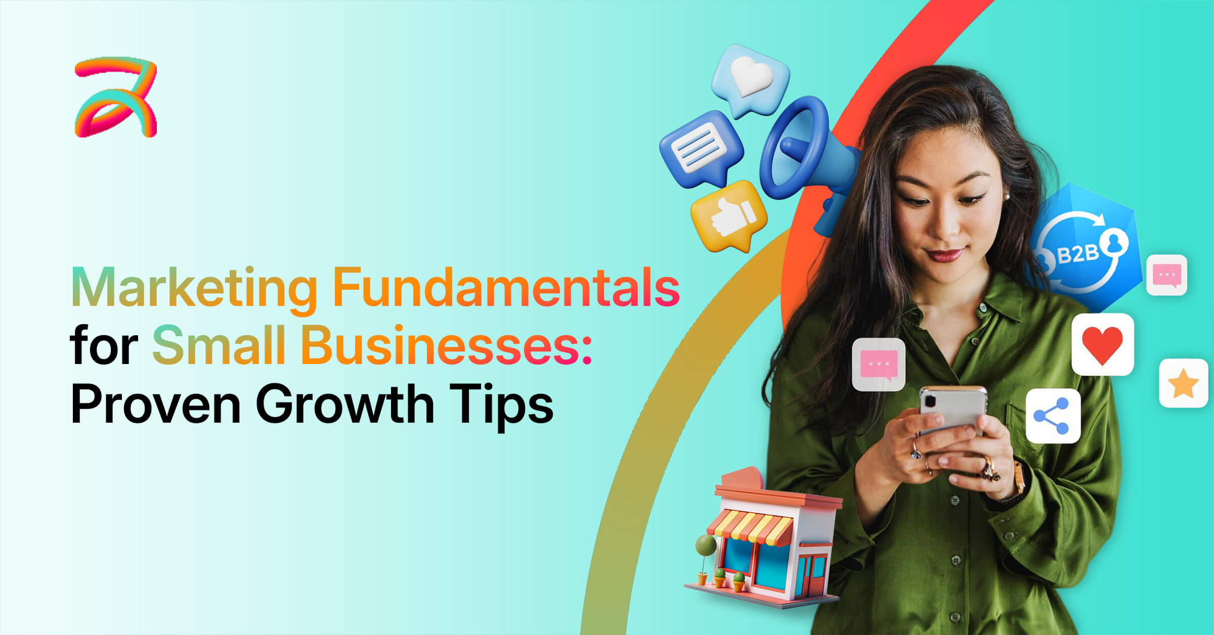 Marketing Fundamentals for Small Businesses Proven Growth Tips
