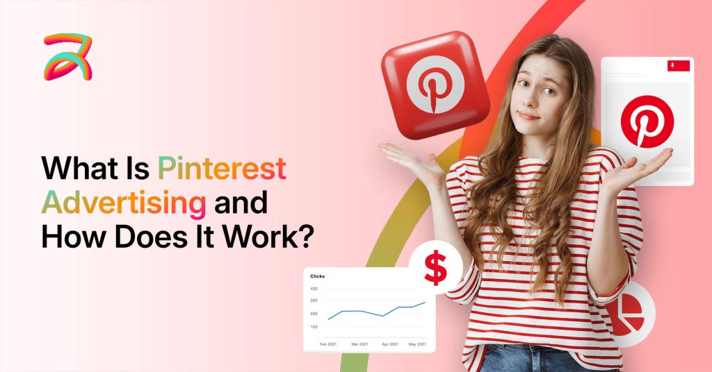 What Is Pinterest Advertising and How Does It Work